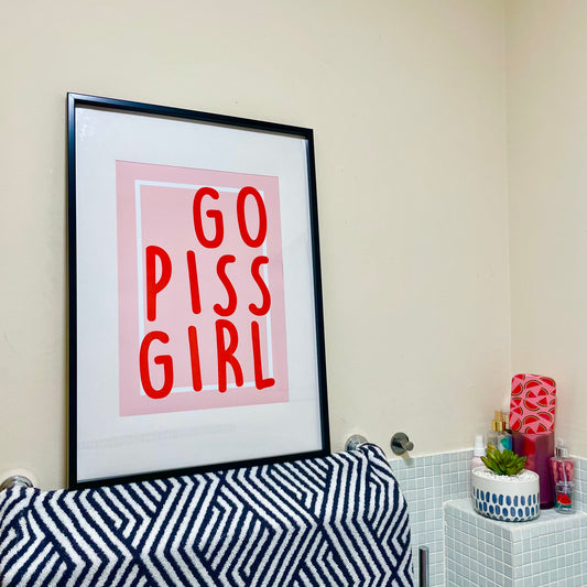 Go piss girl print
