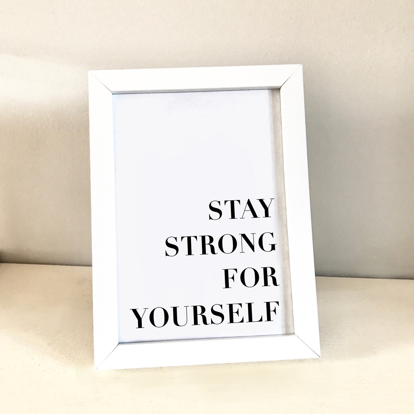 Stay strong print