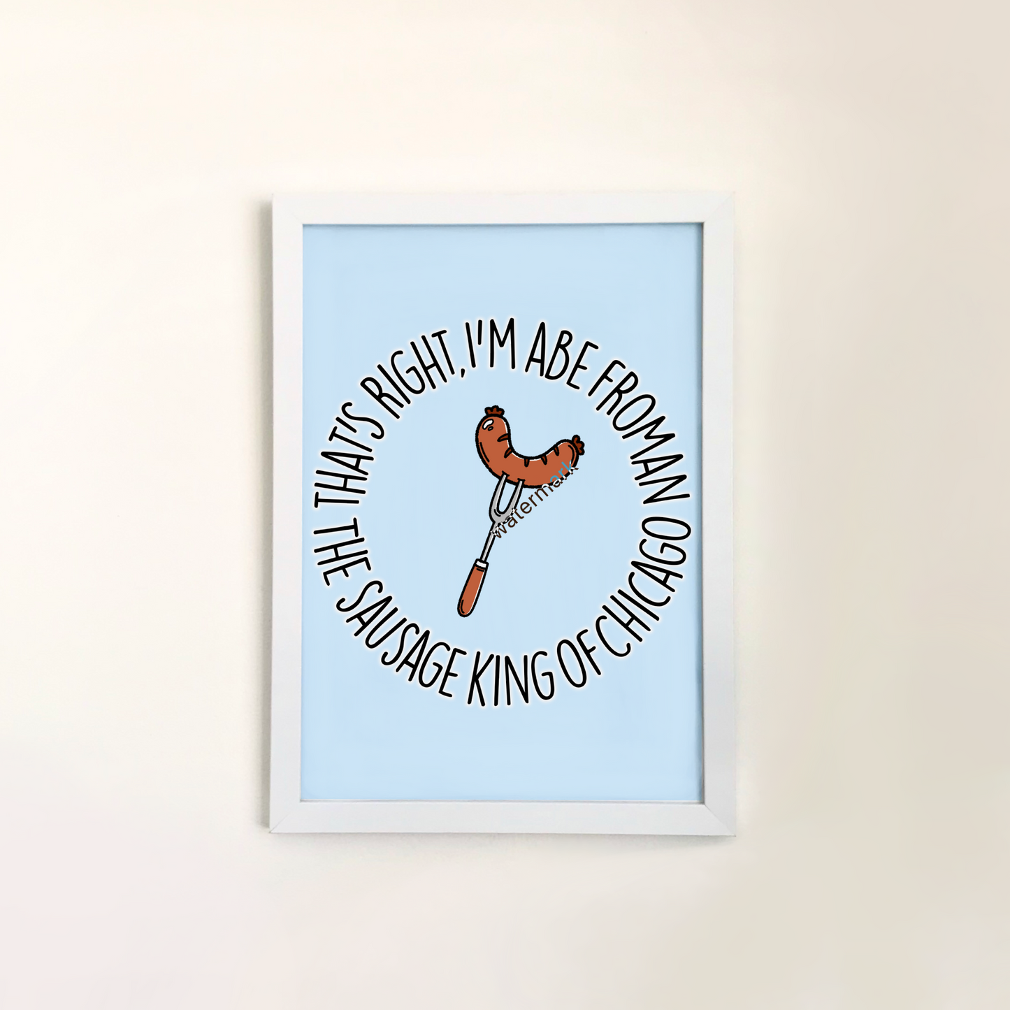 Ferris Bueller Sausage King print