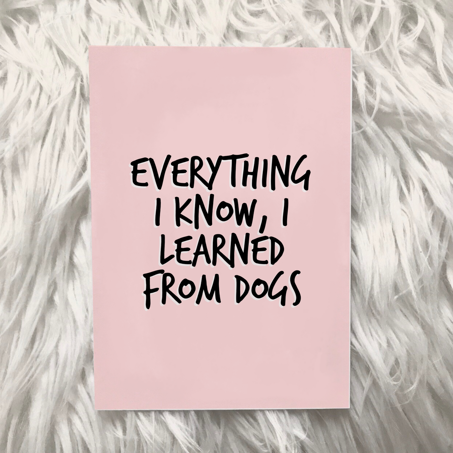 Learn from dogs print