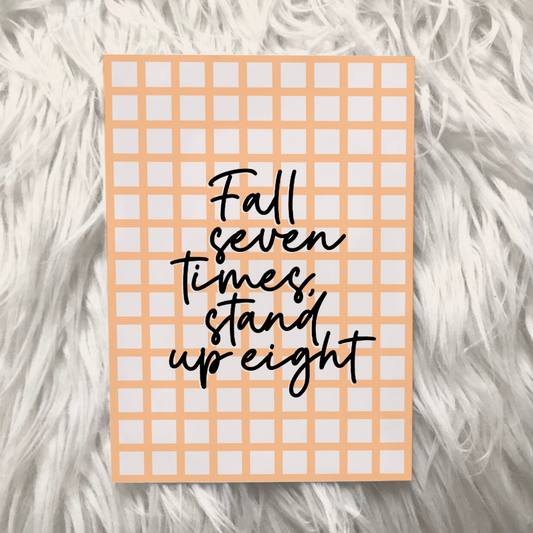 Fall seven times print