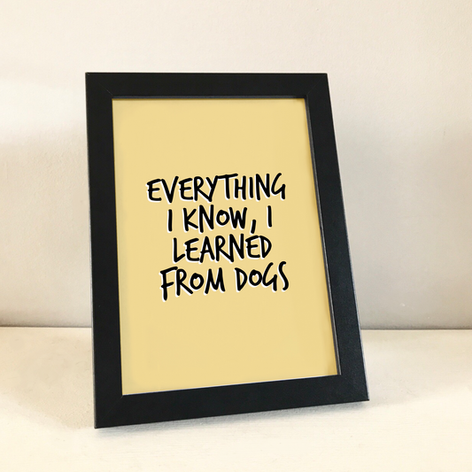 Learn from dogs print